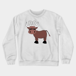 No Bull Crewneck Sweatshirt